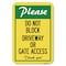Signmission Please Do Not Block Driveway or Gate Ac Heavy-Gauge Aluminum Sign, 12" x 18", A-1218-23283 A-1218-23283 - alternate 1
